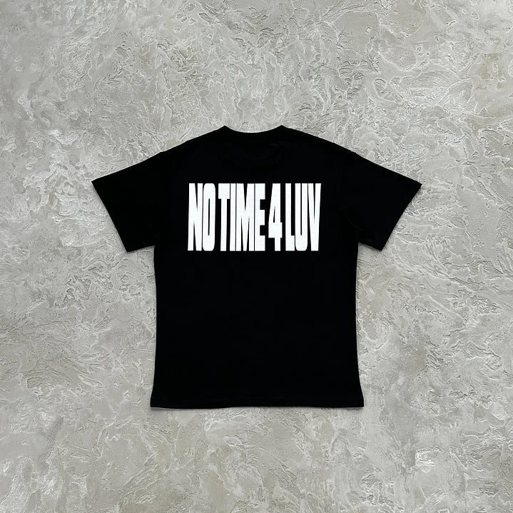 T-shirt No Time 4 Luv