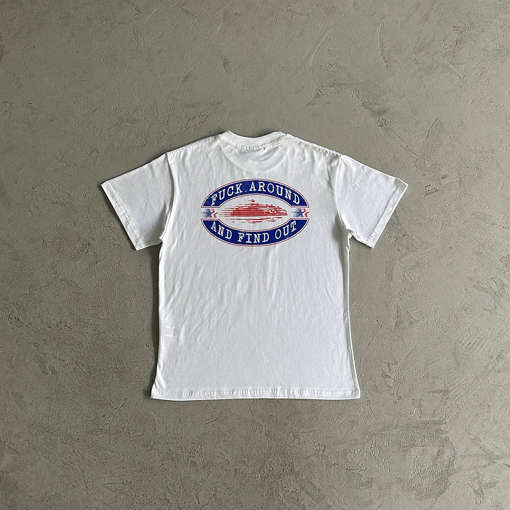 T-Shirt Fuck Around and Find Out